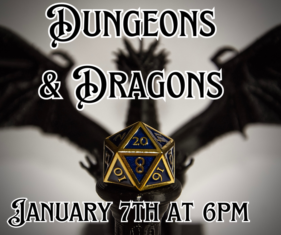 DUNGEONS AND DRAGONS South Charleston Public Library