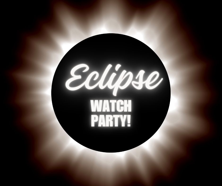 Eclipse Watch Party