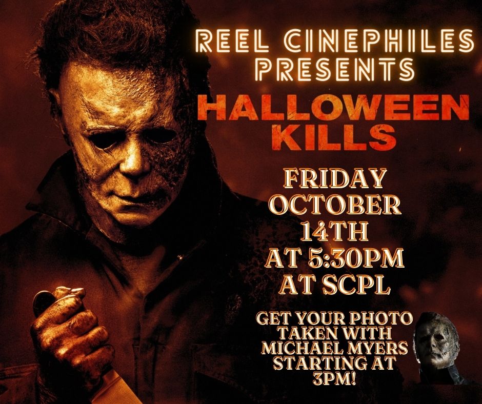 Reel Cinephiles Presents: Halloween Kills