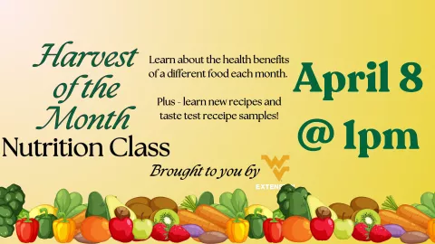 HARVEST OF THE MONTH NUTRITION CLASS