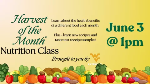 HARVEST OF THE MONTH NUTRITION CLASS