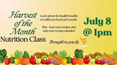 HARVEST OF THE MONTH NUTRITION CLASS