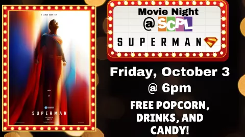 MOVIE NIGHT @ SCPL - "SUPERMAN" (2025)