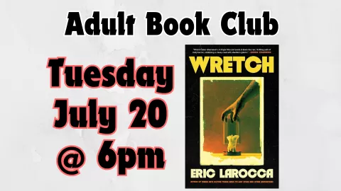 ADULT BOOK CLUB - "WRETCH"