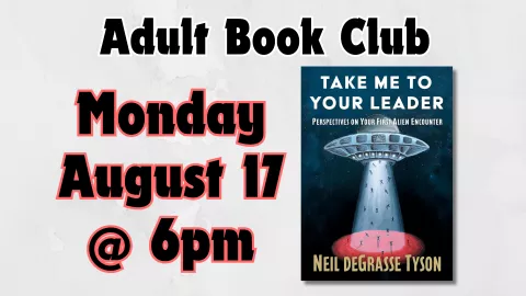 ADULT BOOK CLUB - "TAKE ME TO YOUR LEADER"